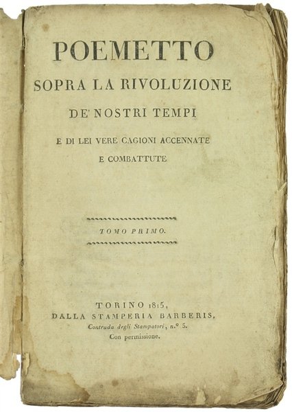 POEMETTO SOPRA LA RIVOLUZIONE DE' NOSTRI TEMPI e di lei …