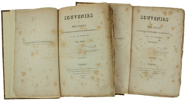 SOUVENIRS ET MELANGES LITTERAIRES, POLITIQUES ET BIOGRAPHIQUES.