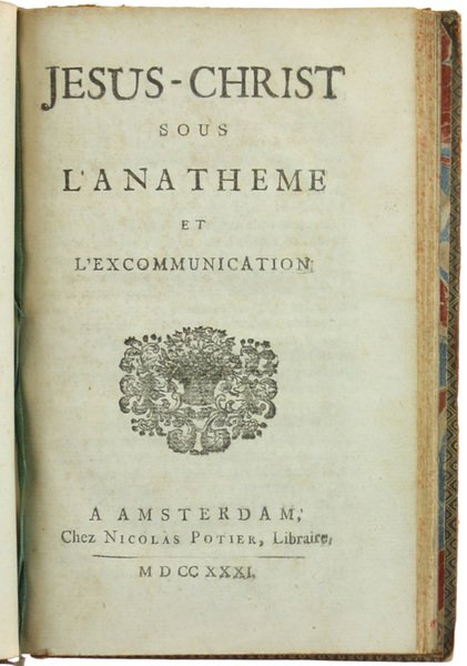 POEME SUR LA GRACE + JESUS-CHRIST SOUS L'ANATHEME ET L'EXCOMMUNICATION.
