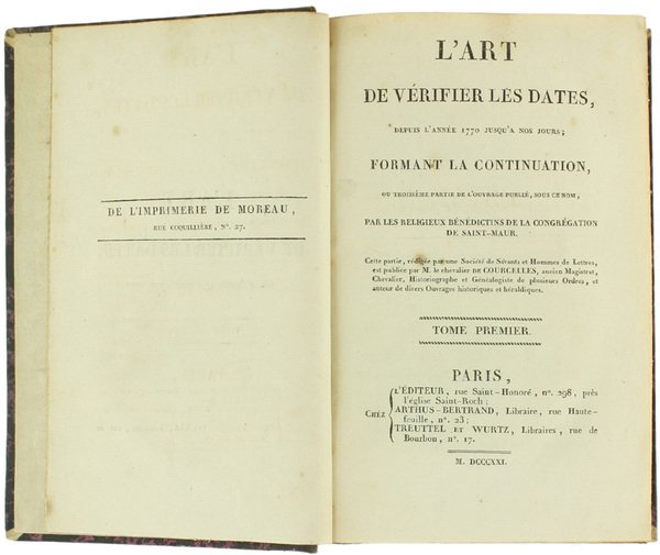 L'ART DE VERIFIER LES DATES DES FAITS HISTORIQUES, DES INSCRIPTIONS, …