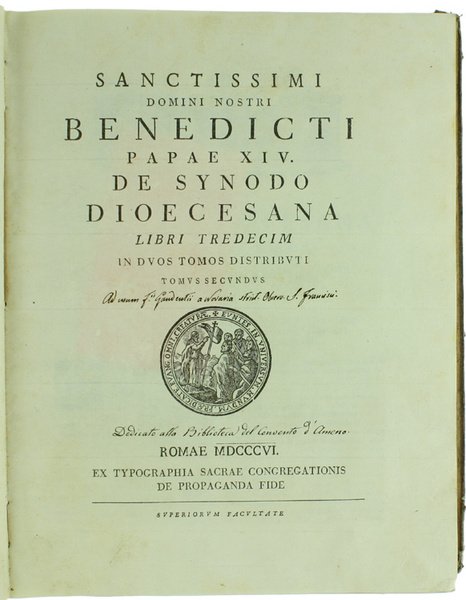 SANCTISSIMI DOMINI NOSTRI BENEDICTI PAPAE XIV. DE SYNODO DIOCESANA Libri …