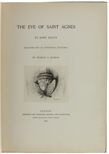 THE EVE OF SAINT AGNES. Illustrated in Nineteen Etchings by …