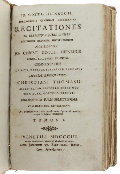 JO. GOTTL. HEINECCII. RECITATIONES IN ELEMENTA JURIS CIVILIS SECUNDUM ORDINEM …
