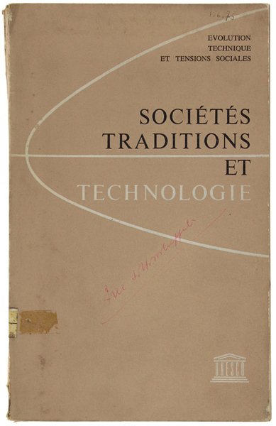 SOCIETES TRADITIONS ET TECHNOLOGIE. Comptes rendues d'enquetes dirigées par Margaret … | Immagine principale