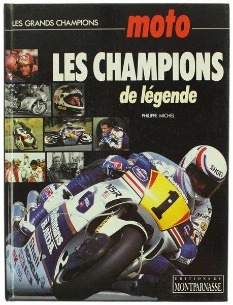 MOTO - LES CHAMPIONS DE LEGENDE. | Immagine principale
