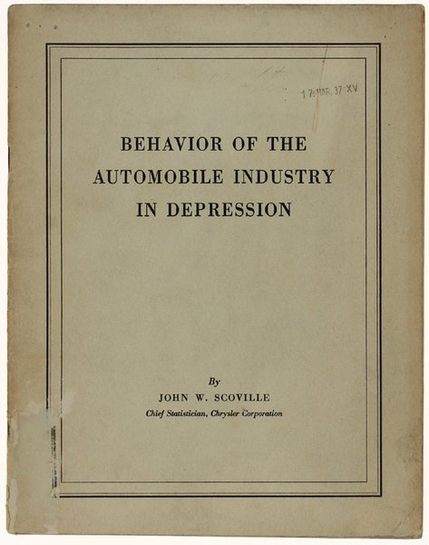 BEHAVIOR OF THE AUTOMOBILE INDUSTRY IN DEPRESSION [original edition]