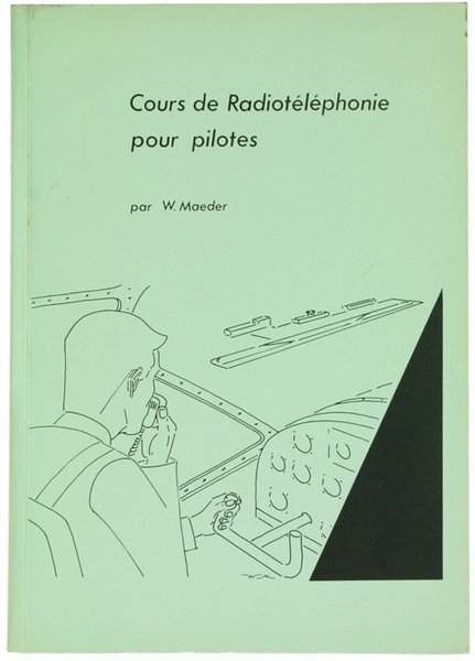 COURS DE RADIOTHELEPHONIE POUR PILOTES.