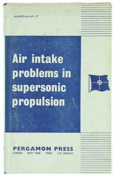 AIR INTAKE PROBLEMS IN SUPERSONIC PROPULSION.