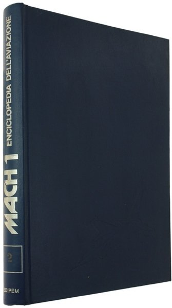MACK 1 - ENCICLOPEDIA DELL'AVIAZIONE. Volume 2.