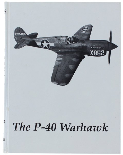 THE P-40 WARHAWK.