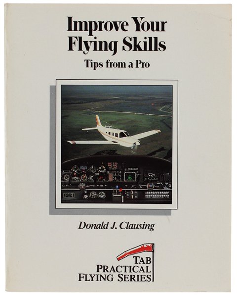 IMPROVE YOUR FLYING SKILLS : Tips from a Pro- Tab …