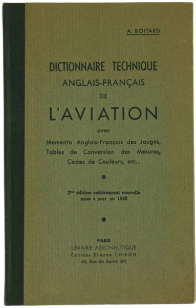 DICTIONNAIRE TECHNIQUE Anglais-Français DE L'AVIATION avec Memento Anglais-Français des Jauges, …