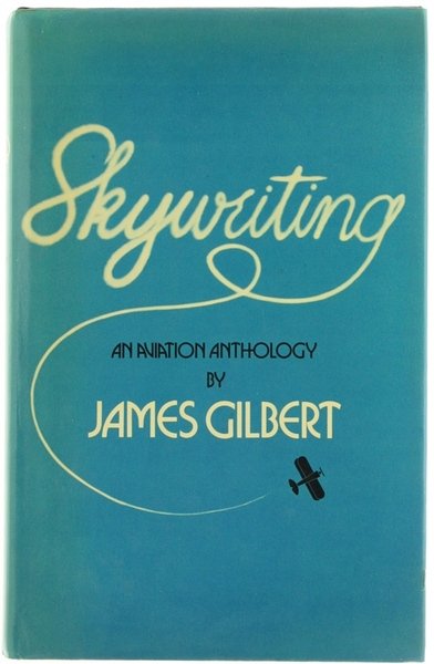 SKYWRITING - An Aviation Anthology.