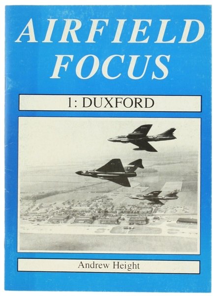 AIRFIELD FOCUS 1: DUXFORD.