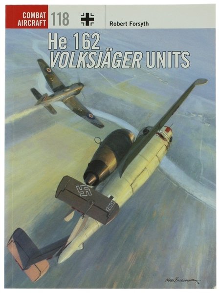 HE 162 VOLKSJAGER UNITS.