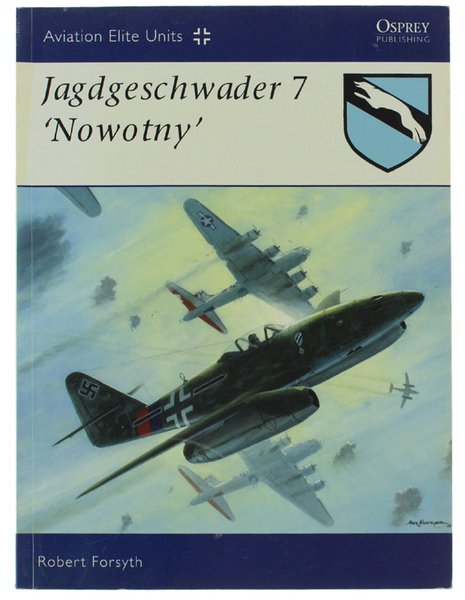 JAGDGESCHWADER 7 "NOVOTNY". Aviation Elite Units No. 29.
