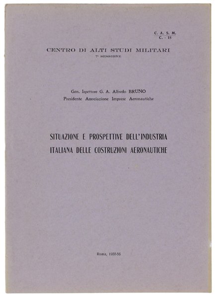 SITUAZIONE E PROSPETTIVE DELL'INDUSTRIA ITALIANA DELLE COSTRUZIONI AERONAUTICHE. | Immagine principale