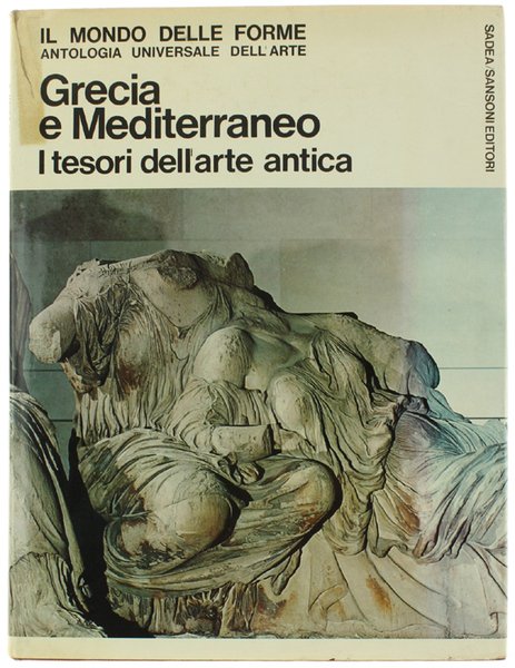 GRECIA E MEDITERRANEO. I tesori dell'arte antica.