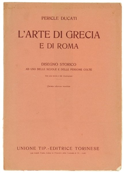 L'ARTE DI GRECIA E DI ROMA. Disegno storico ad uso …