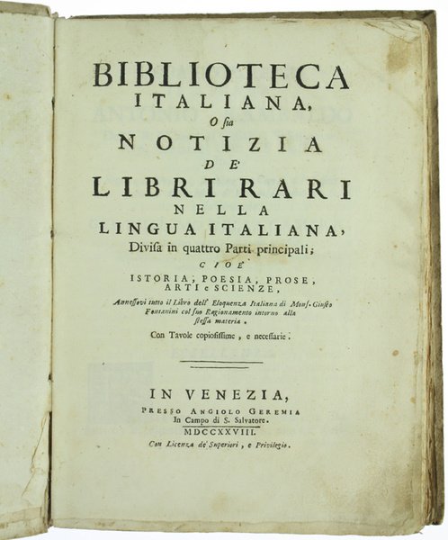 BIBLIOTECA ITALIANA, O SIA NOTIZIA DE' LIBRI RARI NELLA LINGUA …