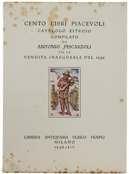 CENTO LIBRI PIACEVOLI Catalogo estroso compilato per vendita inaugurale del …