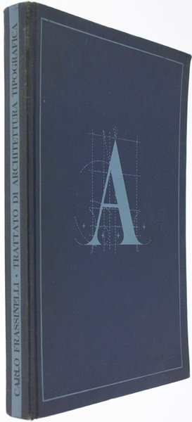 TRATTATO DI ARCHITETTURA TIPOGRAFICA. [prima edizione] | Immagine Gallery 1
