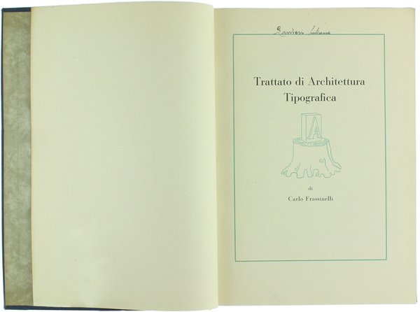 TRATTATO DI ARCHITETTURA TIPOGRAFICA. [prima edizione]