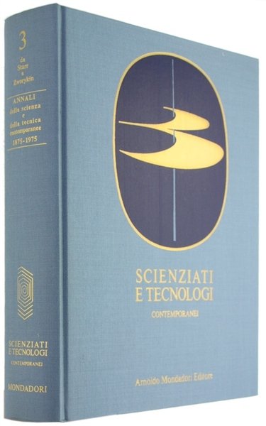 SCIENZIATI E TECNOLOGI CONTEMPORANEI.