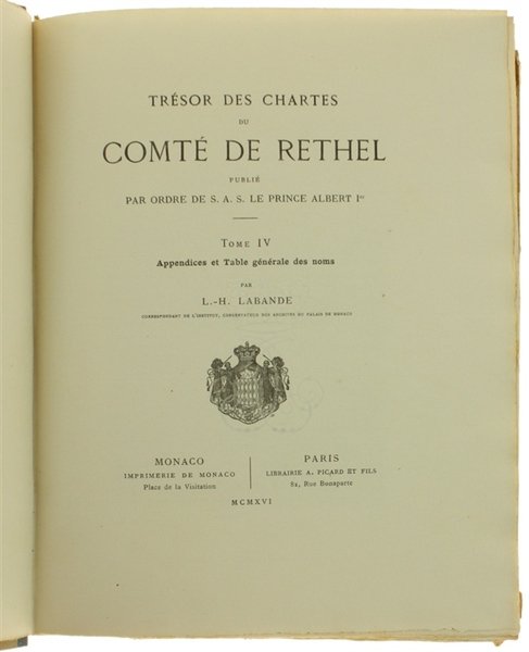 TRESOR DES CHARTES DU COMTE' DE RETHEL publié par ordre …