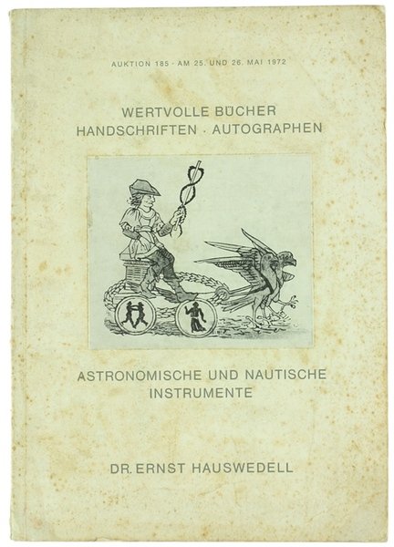 WERTVOLLE BÜCHER, HANDSCHRIFTEN, AUTOGRAPHEN, ASTRONOMISCHE UND NAUTISCHE INSTRUMENTE. Auktion 185.