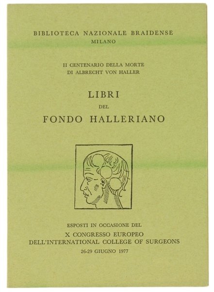 LIBRI DEL FONDO HALLERIANO esposti in occasione del X Congresso …