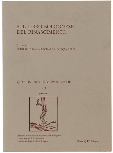 SUL LIBRO BOLOGNESE DEL RINASCIMENTO.