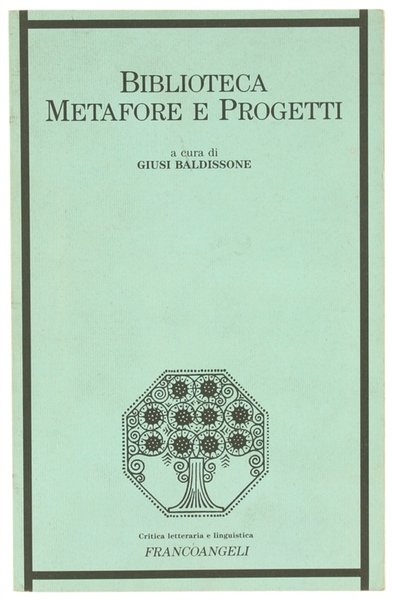 BIBLIOTECA: METAFORE E PROGETTI.