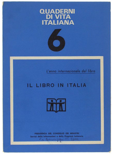 IL LIBRO IN ITALIA. L'anno internazionale del libro.