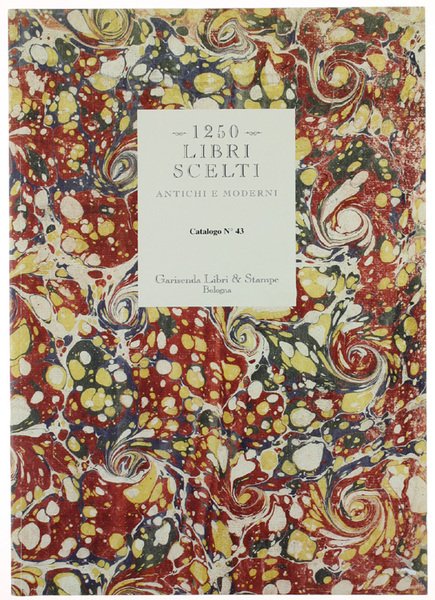 1250 LIBRI SCELTI ANTICHI E MODERNI con indice degli autori.