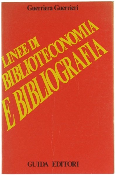 LINEE DI BIBLIOTECONOMIA E BIBLIOGRAFIA.