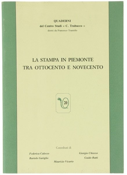 LA STAMPA IN PIEMONTE TRA OTTOCENTO E NOVECENTO.