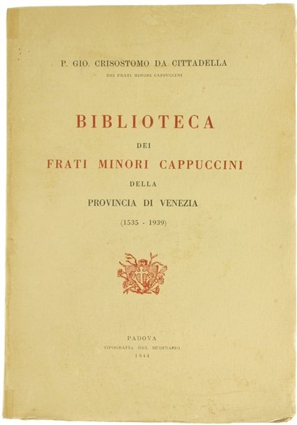 BIBLIOTECA DEI FRATI MINORI CAPPUCCINI DELLA PROVINCIA DI VENEZIA (1535-1939)