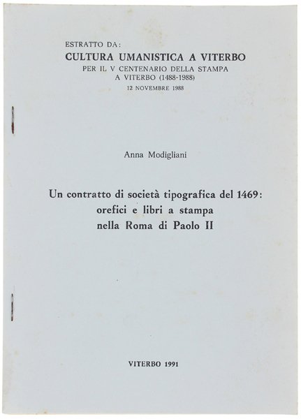 UN CONTRATTO DI SOCIETA' TIPOGRAFICA DEL 1469: OREFICI E LIBRI …