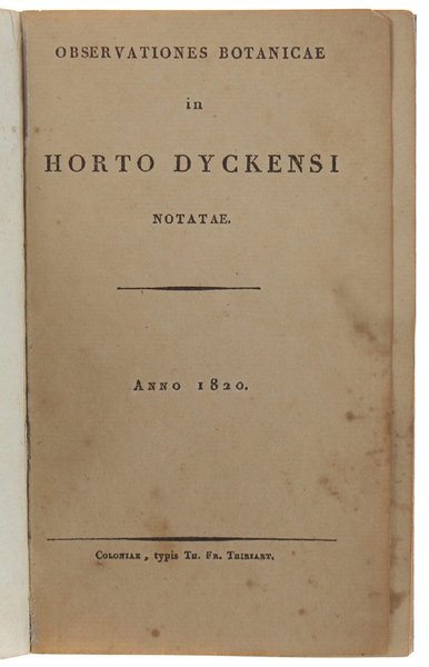 OBSERVATIONES BOTANICAE IN HORTO DYCKENSI NOTATAE. Anno 1820.