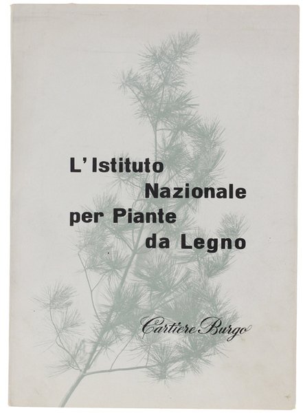 L'ISTITUTO NAZIONALE PER PIANTE DA LEGNO.