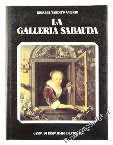 LA GALLERIA SABAUDA.