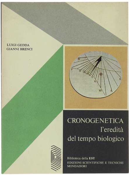 CRONOGENETICA, l'eredità del tempo biologico [dedica autografa di Gedda]