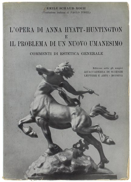 L'OPERA DI ANNA HYATT-HUNTINGTON E IL PROBLEMA DI UN NUOVO …