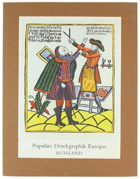 POPULÄRE DRUCKGRAPHIK EUROPAS - RUSSLAND [Stampe popolari russe]