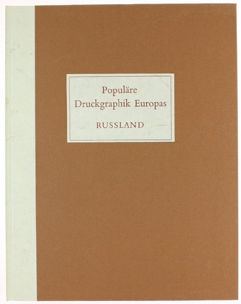 POPULÄRE DRUCKGRAPHIK EUROPAS - RUSSLAND [Stampe popolari russe]