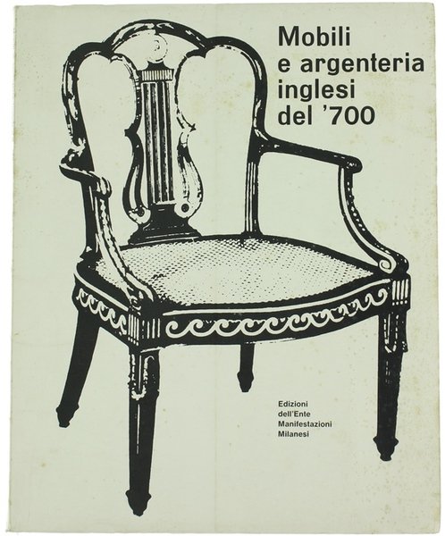 MOBILI E ARGENTERIA INGLESI DEL '700.