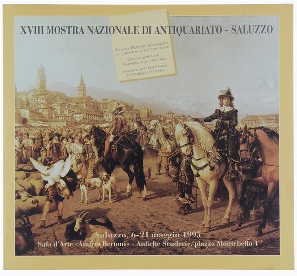 XVIII MOSTRA NAZIONALE DI ANTIQUARIATO - SALUZZO.