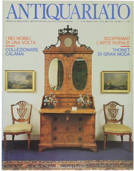 ANTIQUARIATO N. 80 - Marzo 1987: Arredamento, Utensili rurali, Piccoli …