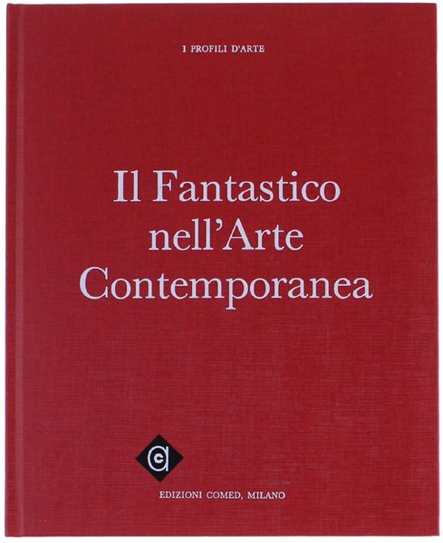 IL FANTASTICO NELL'ARTE CONTEMPORANEA.